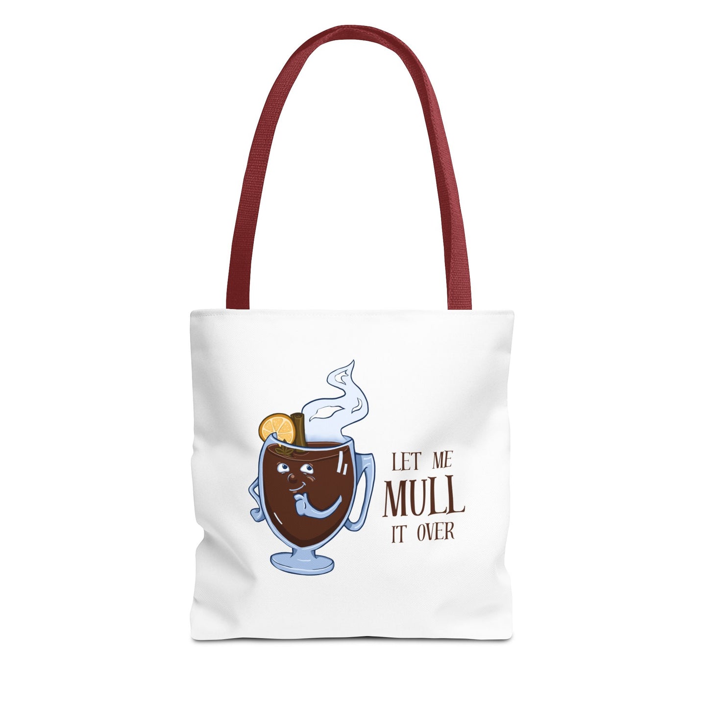 "Let Me Mull It Over" Tote Bag
