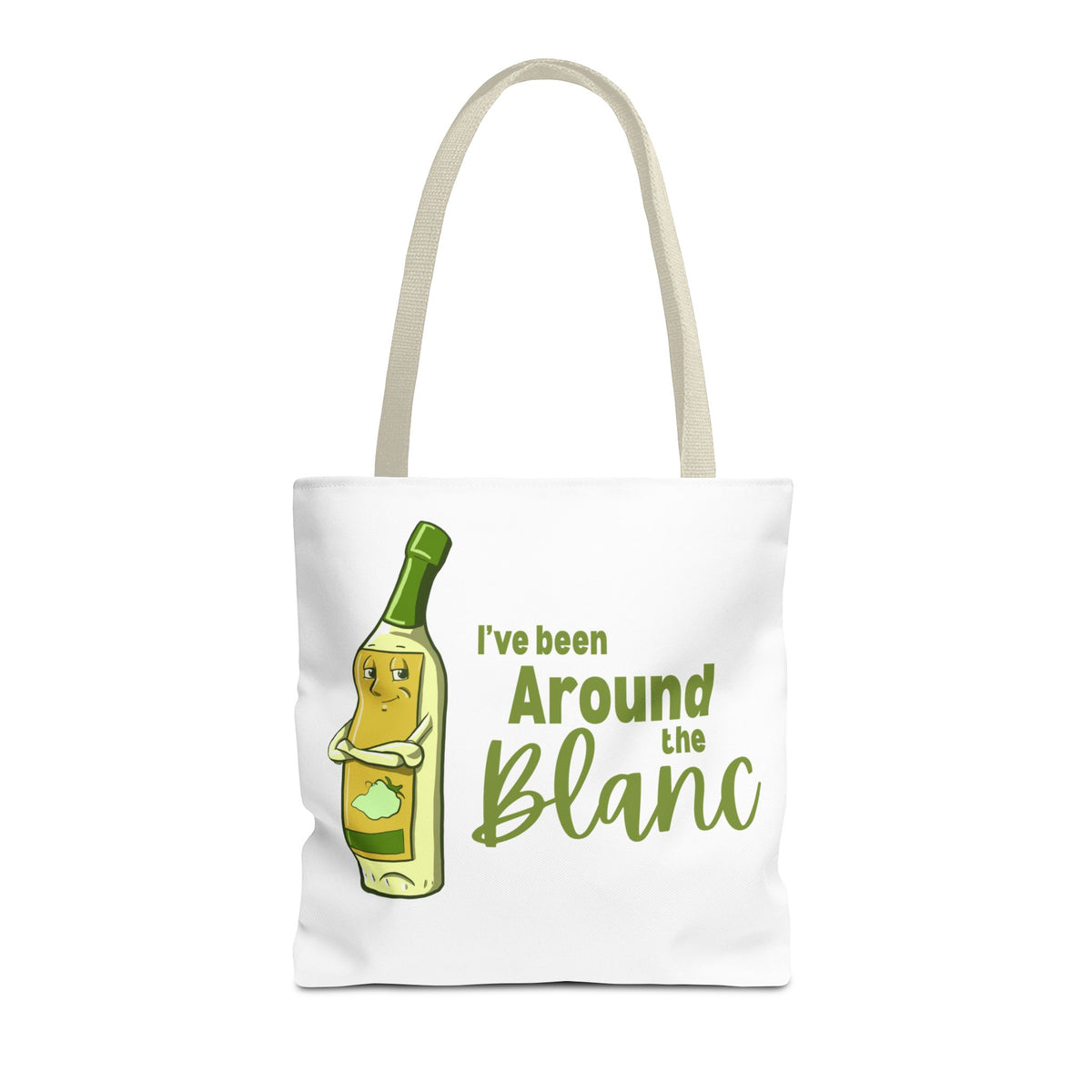 "I've Been Around the Blanc" Tote Bag