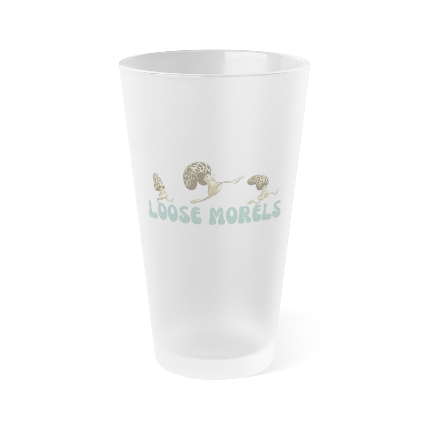 "Loose Morels" Frosted Pint Glass