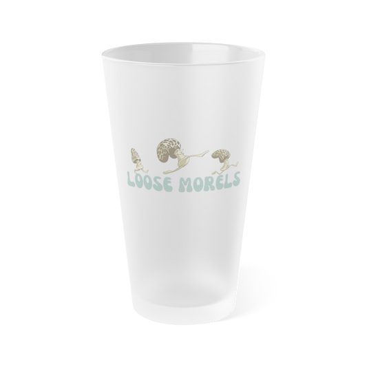 "Loose Morels" Frosted Pint Glass