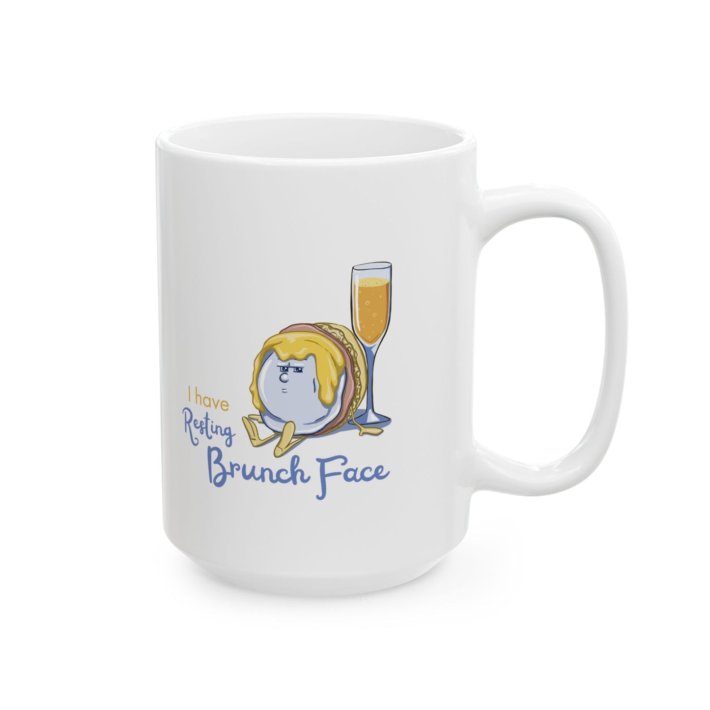 "I Have Resting Brunch Face" Ceramic Mug