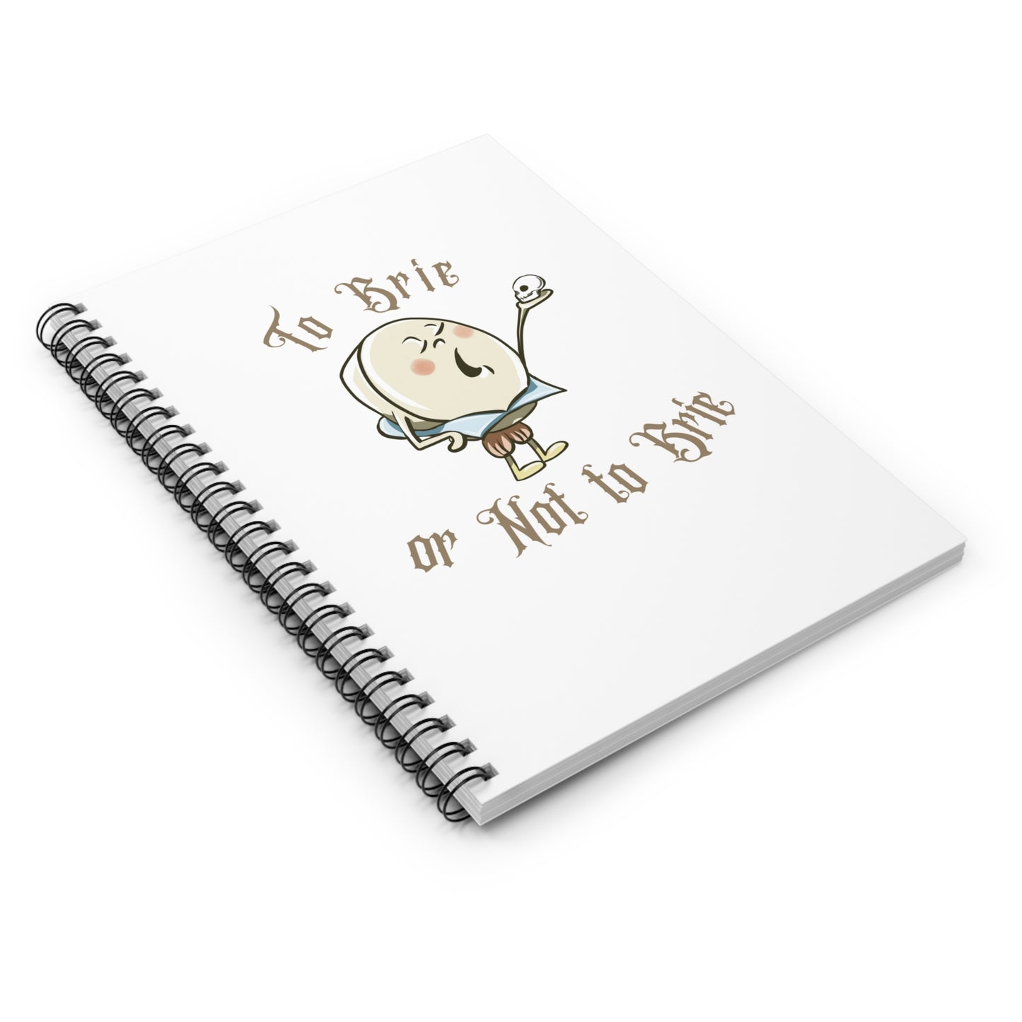 To Brie or Not to Brie Spiral Journal