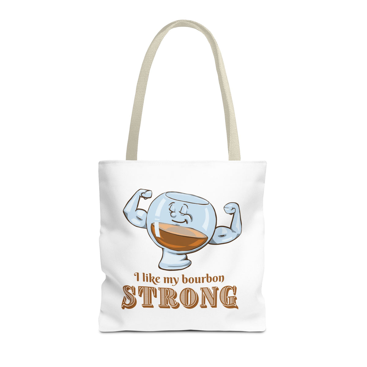 I Like My Bourbon Strong Tote Bag