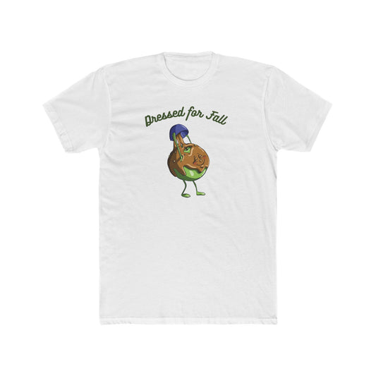 Dressed for Fall Tee (Unisex)