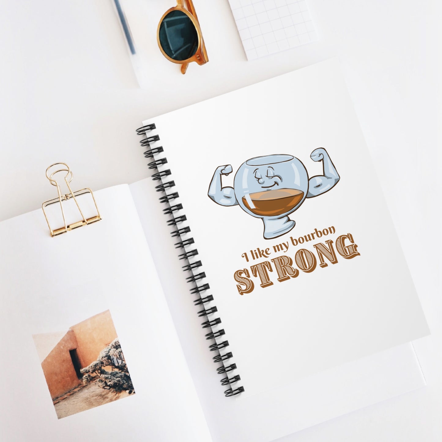 "I Like My Bourbon Strong" Spiral Journal