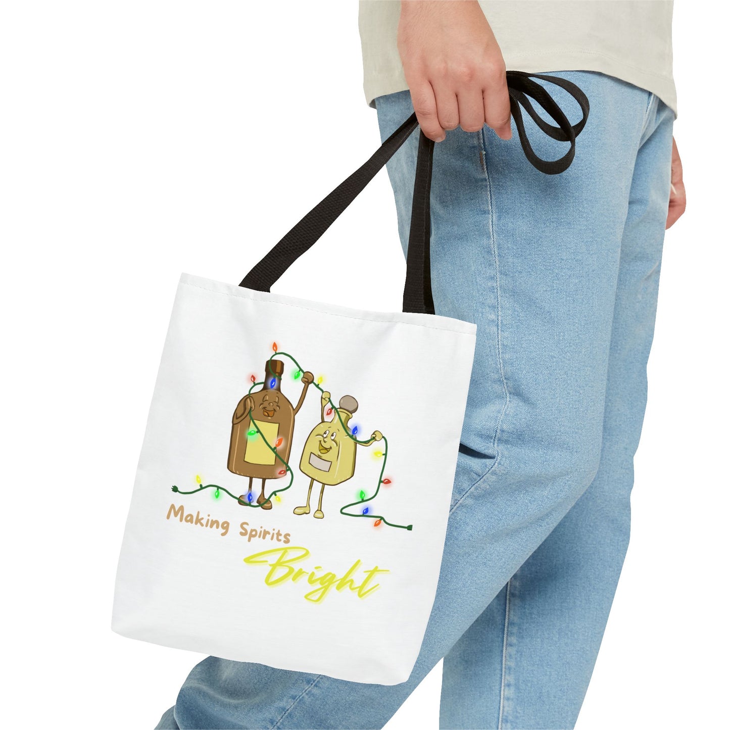 "Making Spirits Bright" Tote Bag