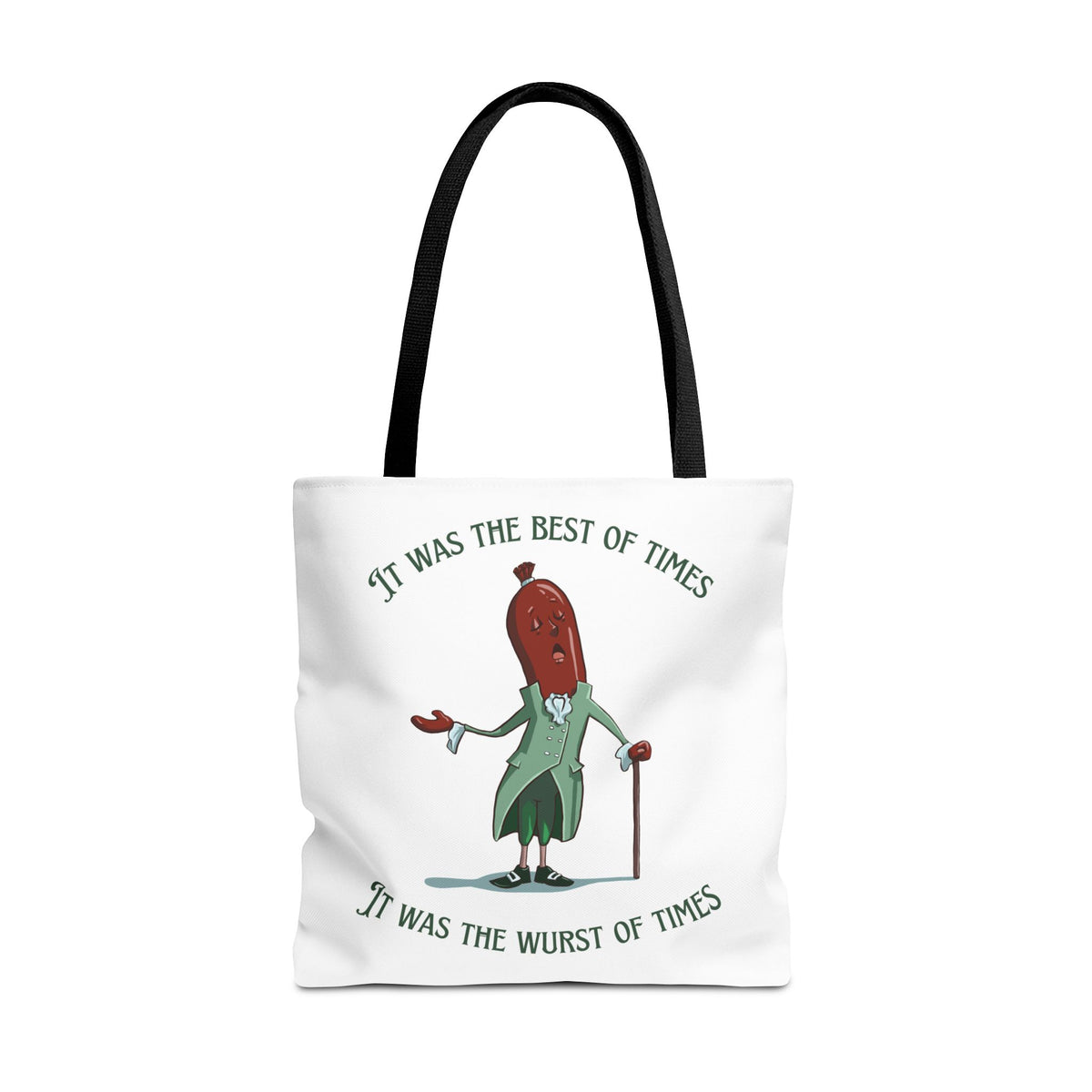 "It Was the Best of Times, It Was the Wurst of Times" Tote Bag