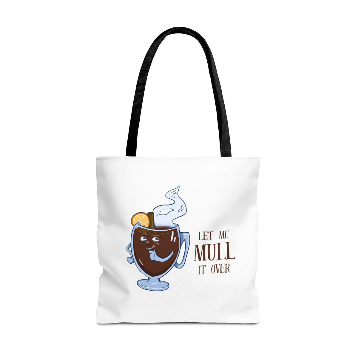 "Let Me Mull It Over" Tote Bag