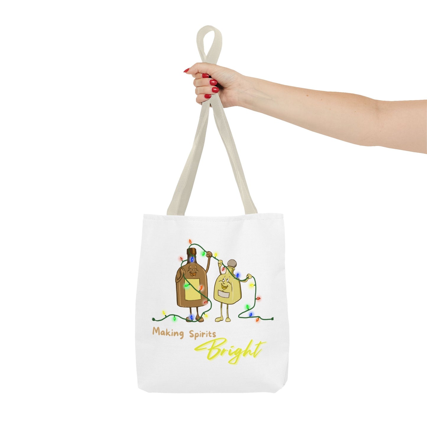"Making Spirits Bright" Tote Bag