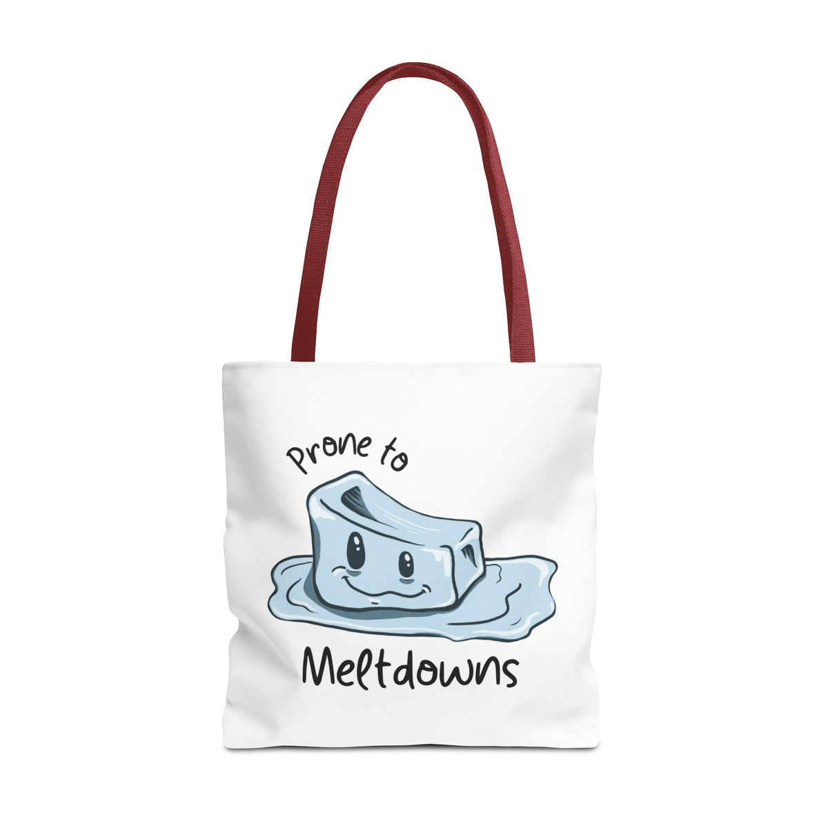 "Prone to Meltdowns" Tote Bag