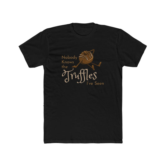 "Nobody Knows the Truffles I've Seen" Face Tee (Unisex)