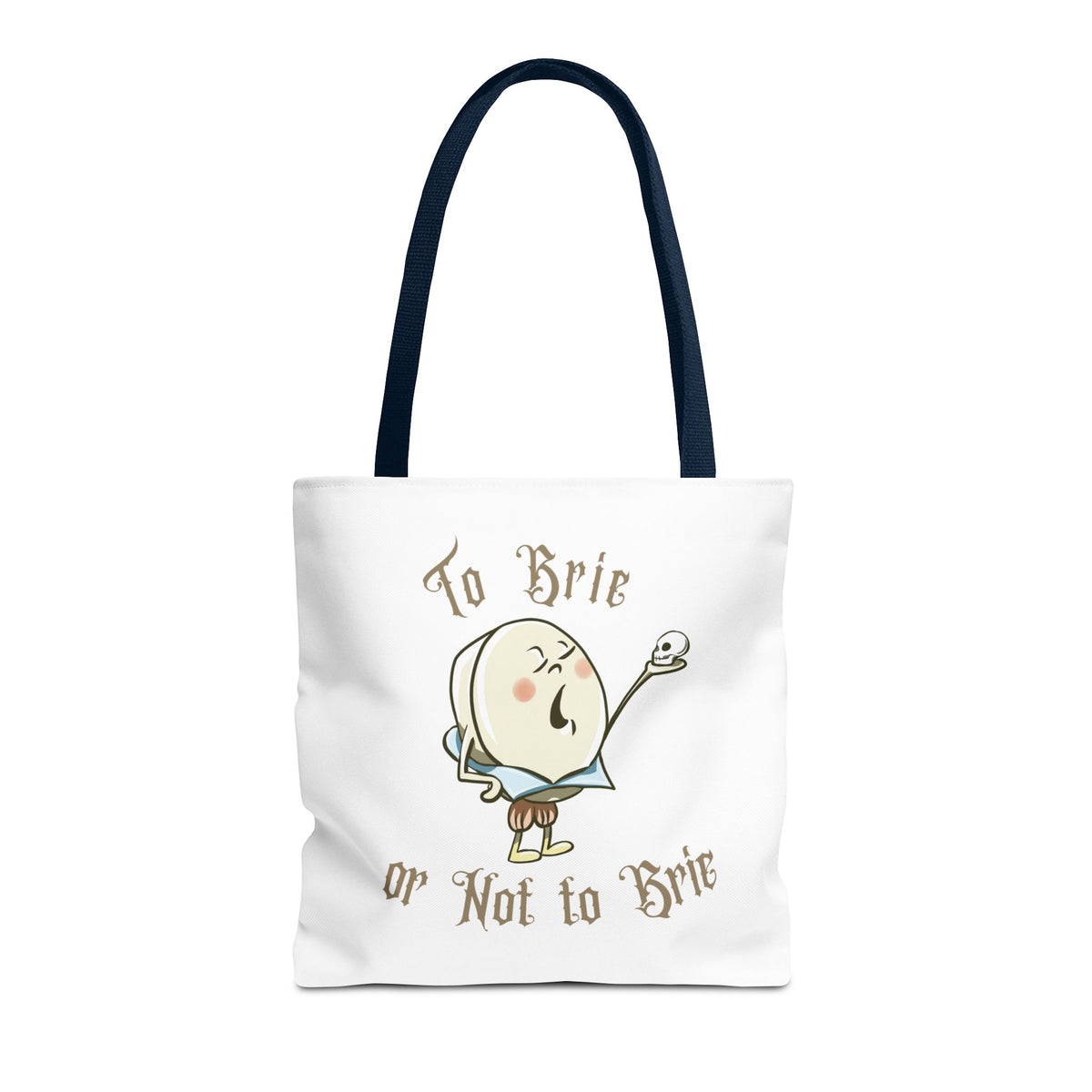 "To Brie or Not to Brie" Tote Bag