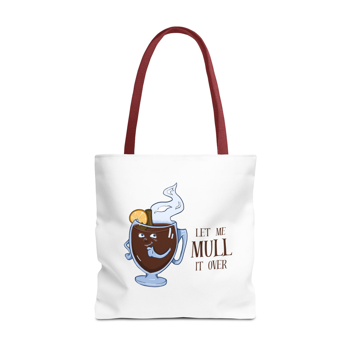 "Let Me Mull It Over" Tote Bag