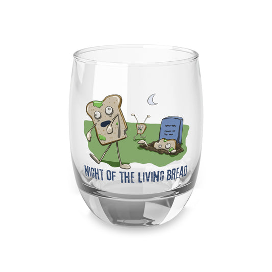 Night of the Living Bread Whiskey Glass