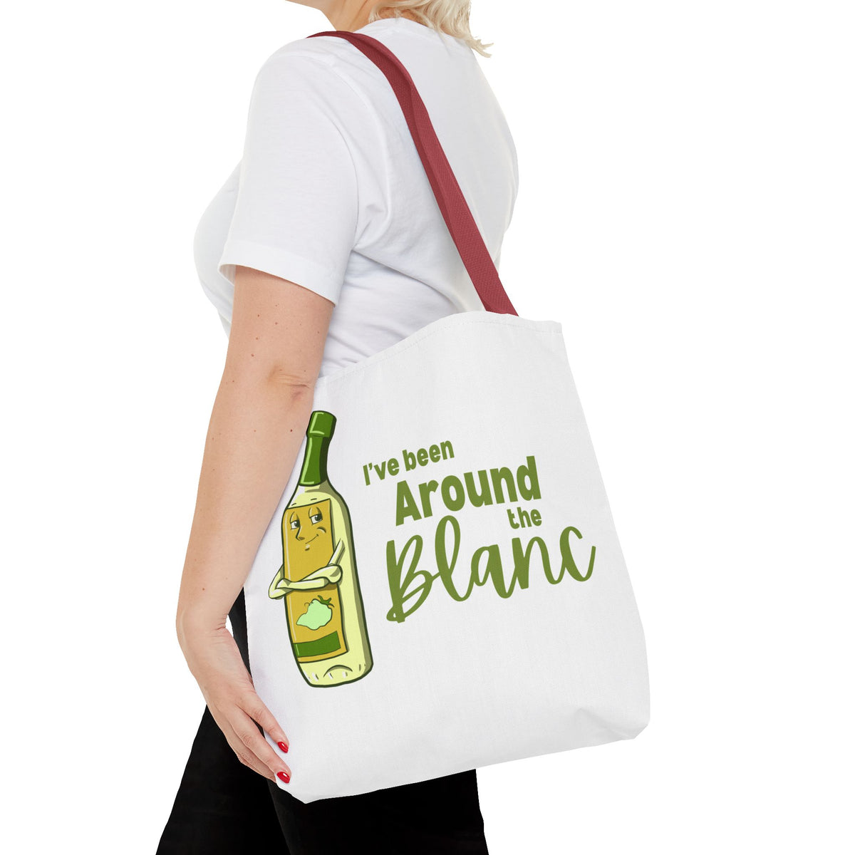 "I've Been Around the Blanc" Tote Bag