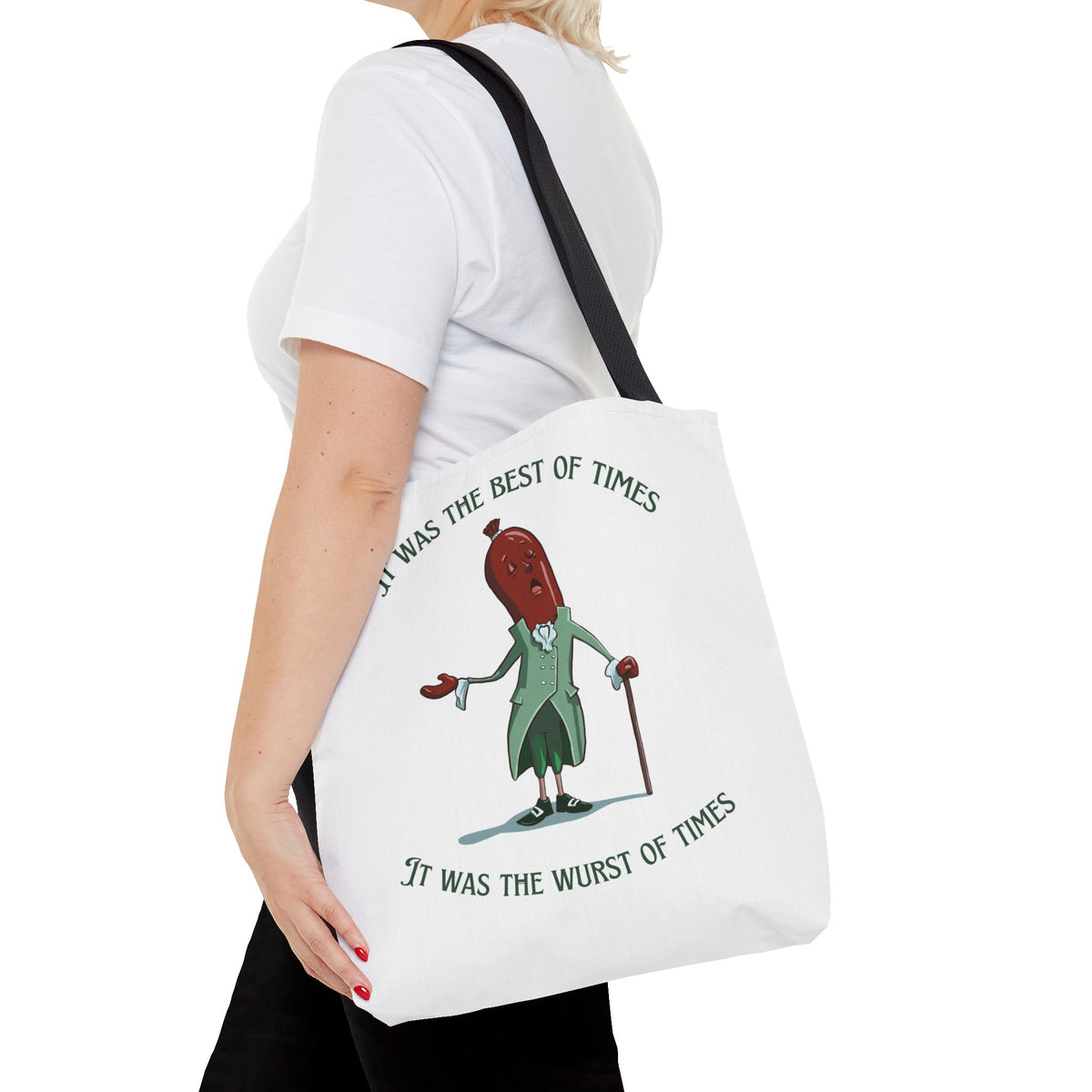 "It Was the Best of Times, It Was the Wurst of Times" Tote Bag