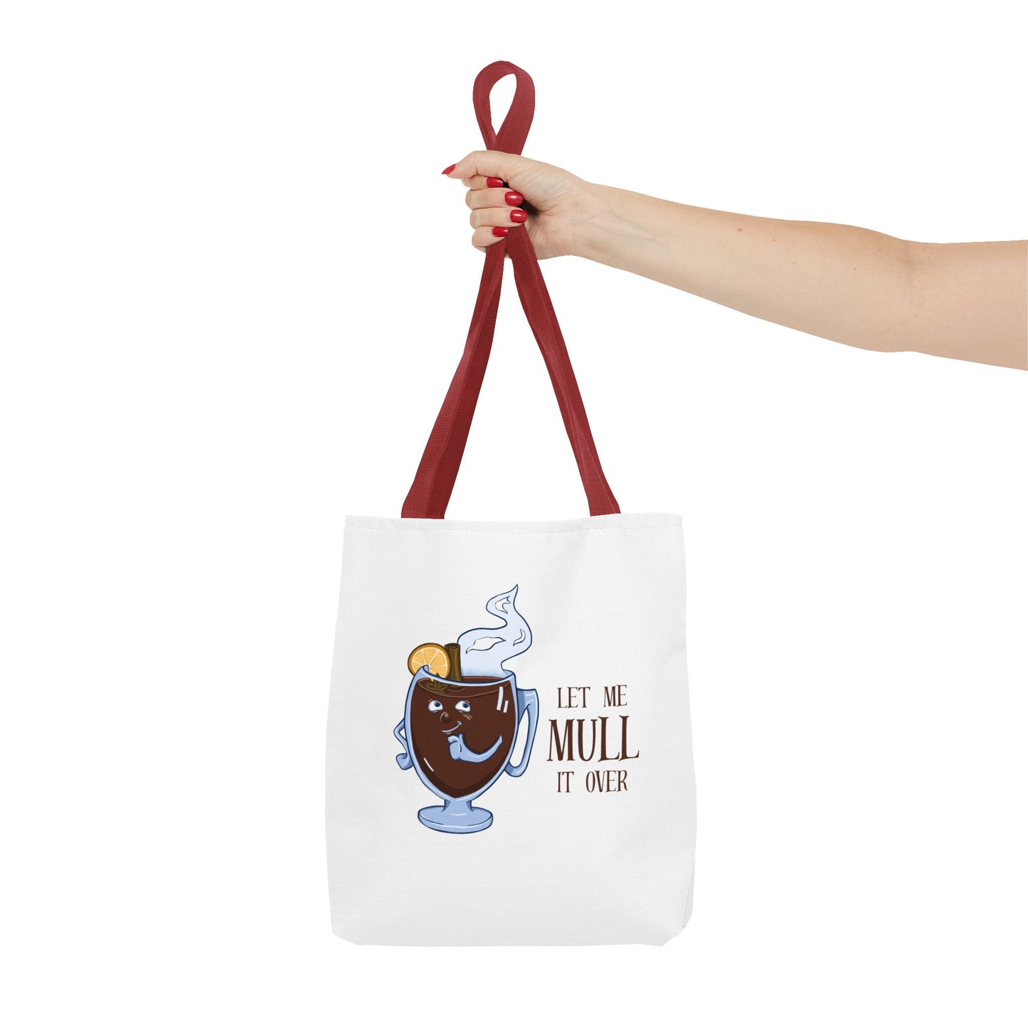 "Let Me Mull It Over" Tote Bag