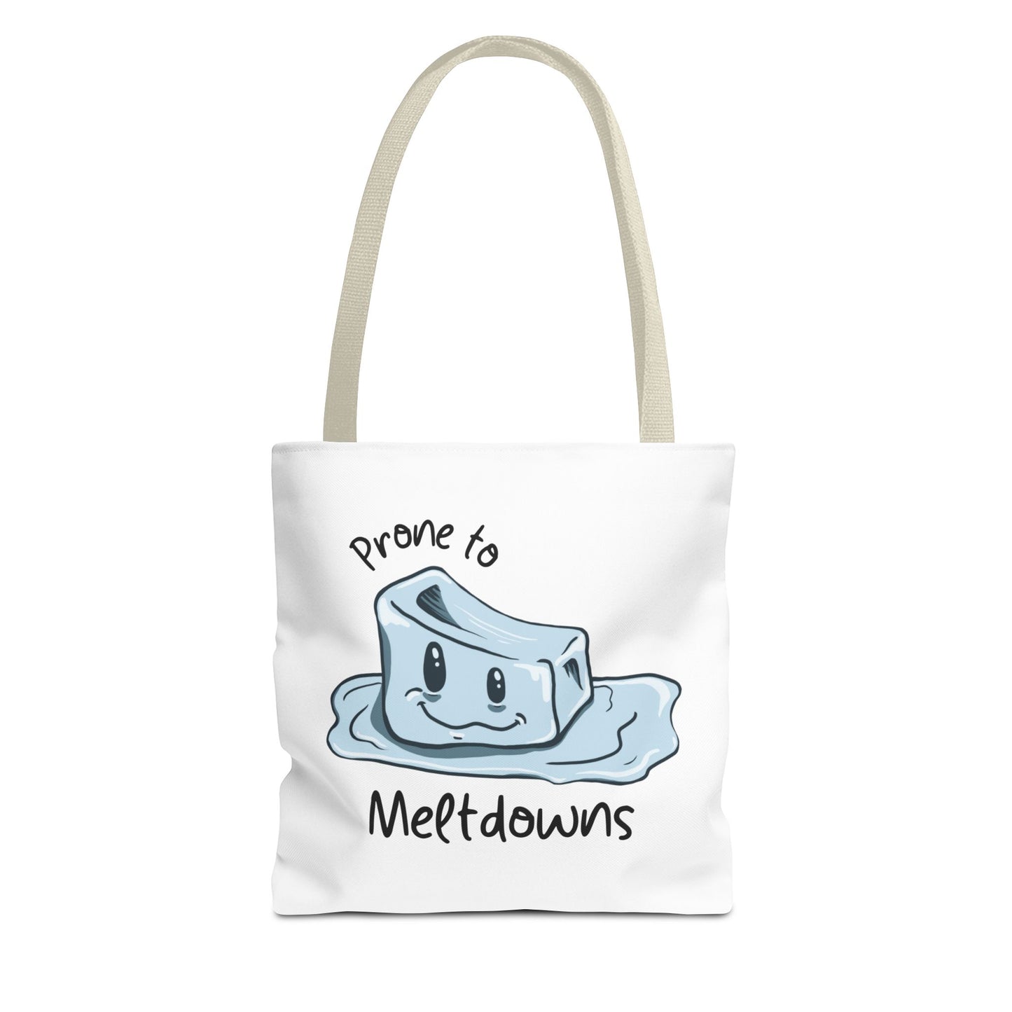 "Prone to Meltdowns" Tote Bag