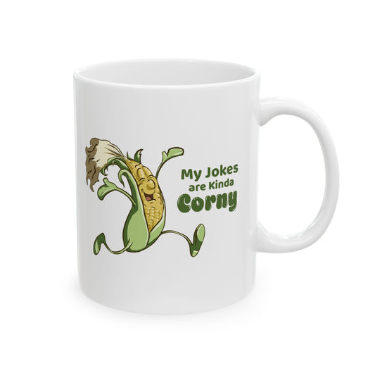 My Jokes are Kinda Corny Ceramic Mug