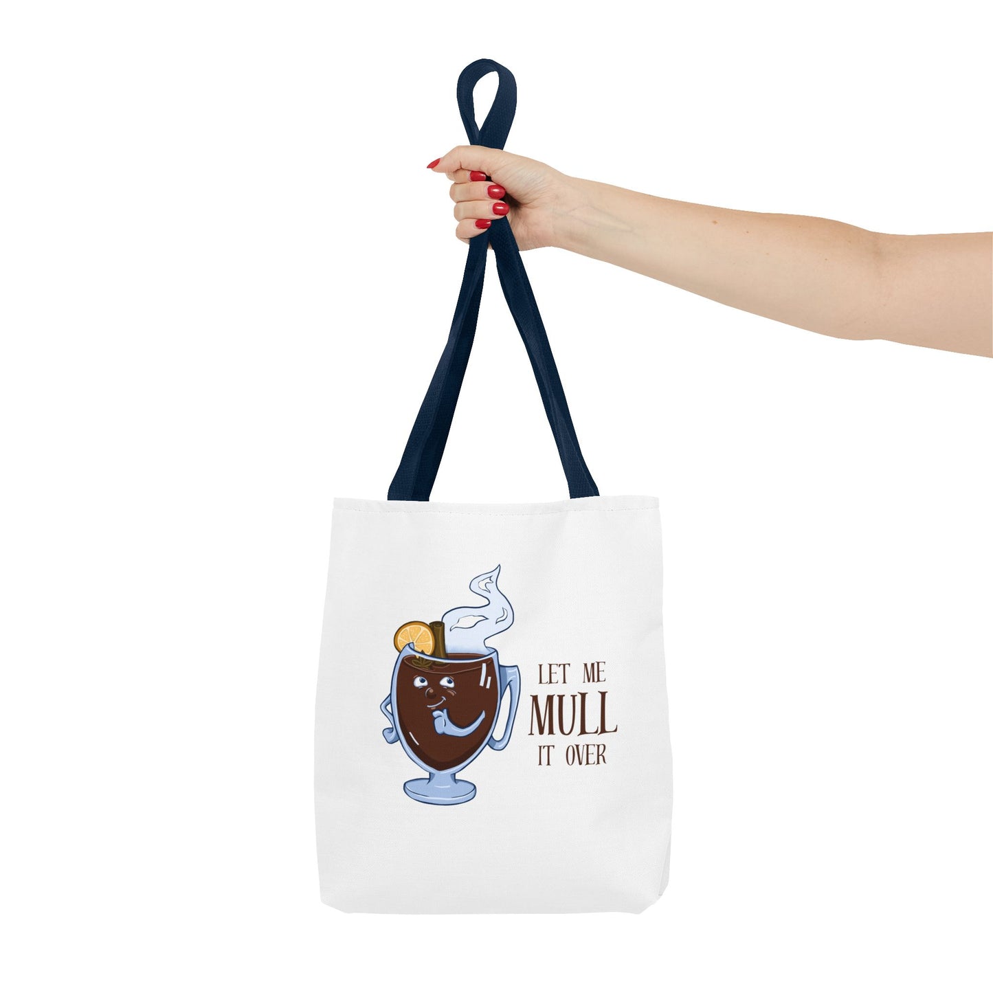 "Let Me Mull It Over" Tote Bag