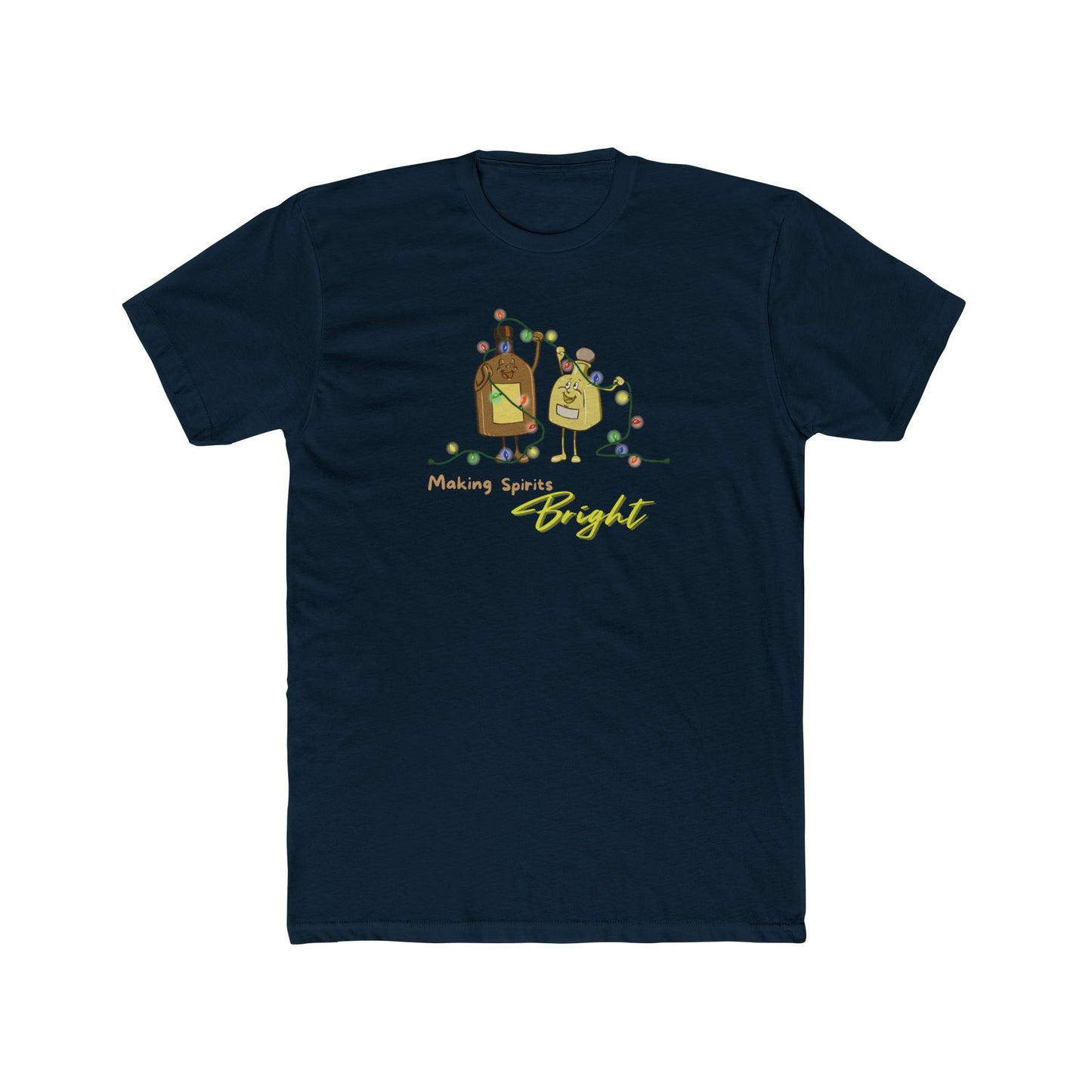 "Making Spirits Bright" Tee (Unisex)