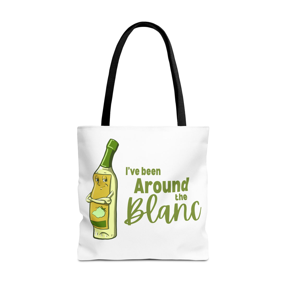 "I've Been Around the Blanc" Tote Bag