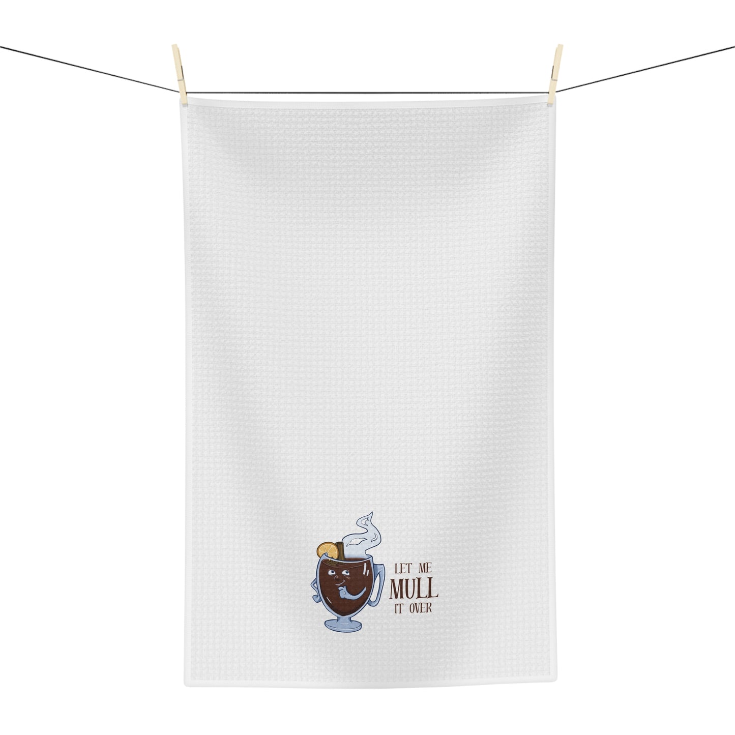 "Let Me Mull It Over" Tea Towel