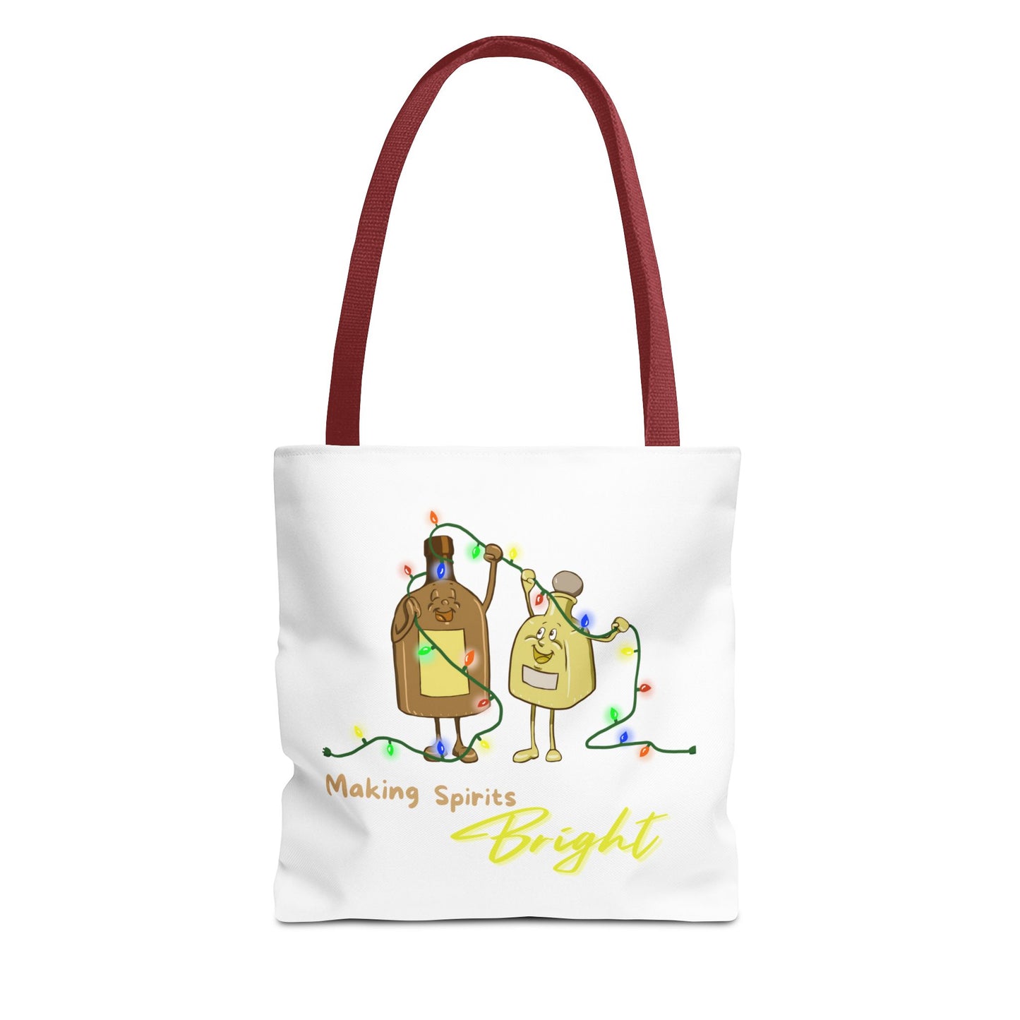 "Making Spirits Bright" Tote Bag