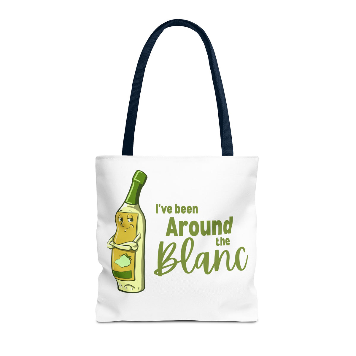 "I've Been Around the Blanc" Tote Bag