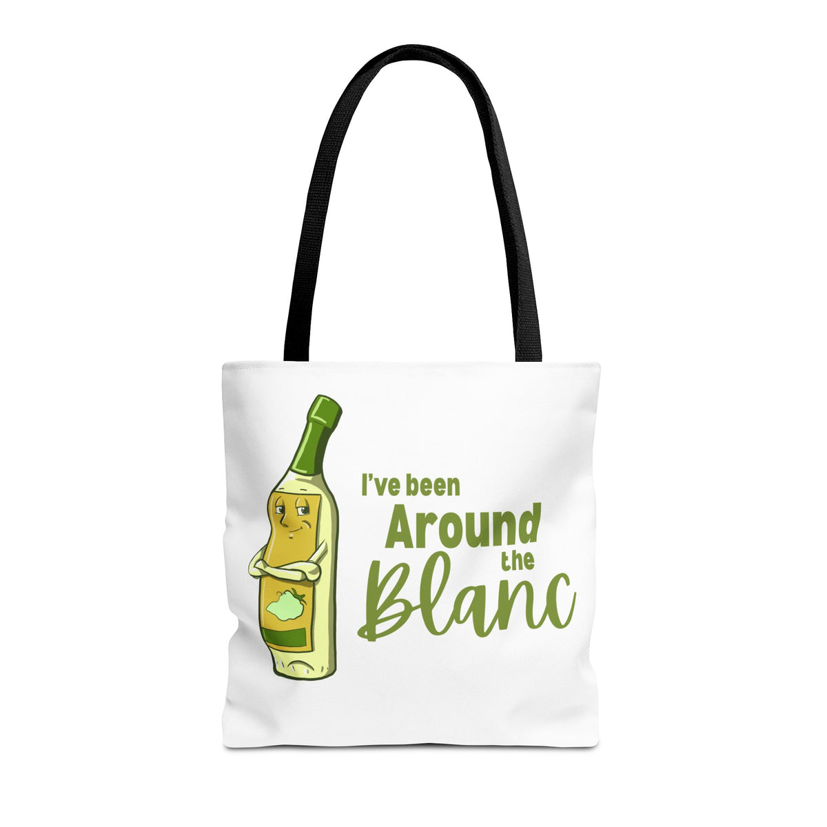 "I've Been Around the Blanc" Tote Bag