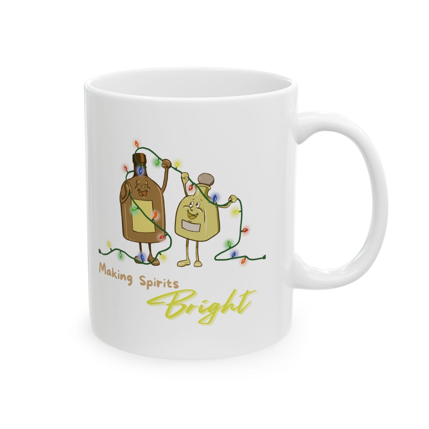 "Making Spirits Bright" Ceramic Mug