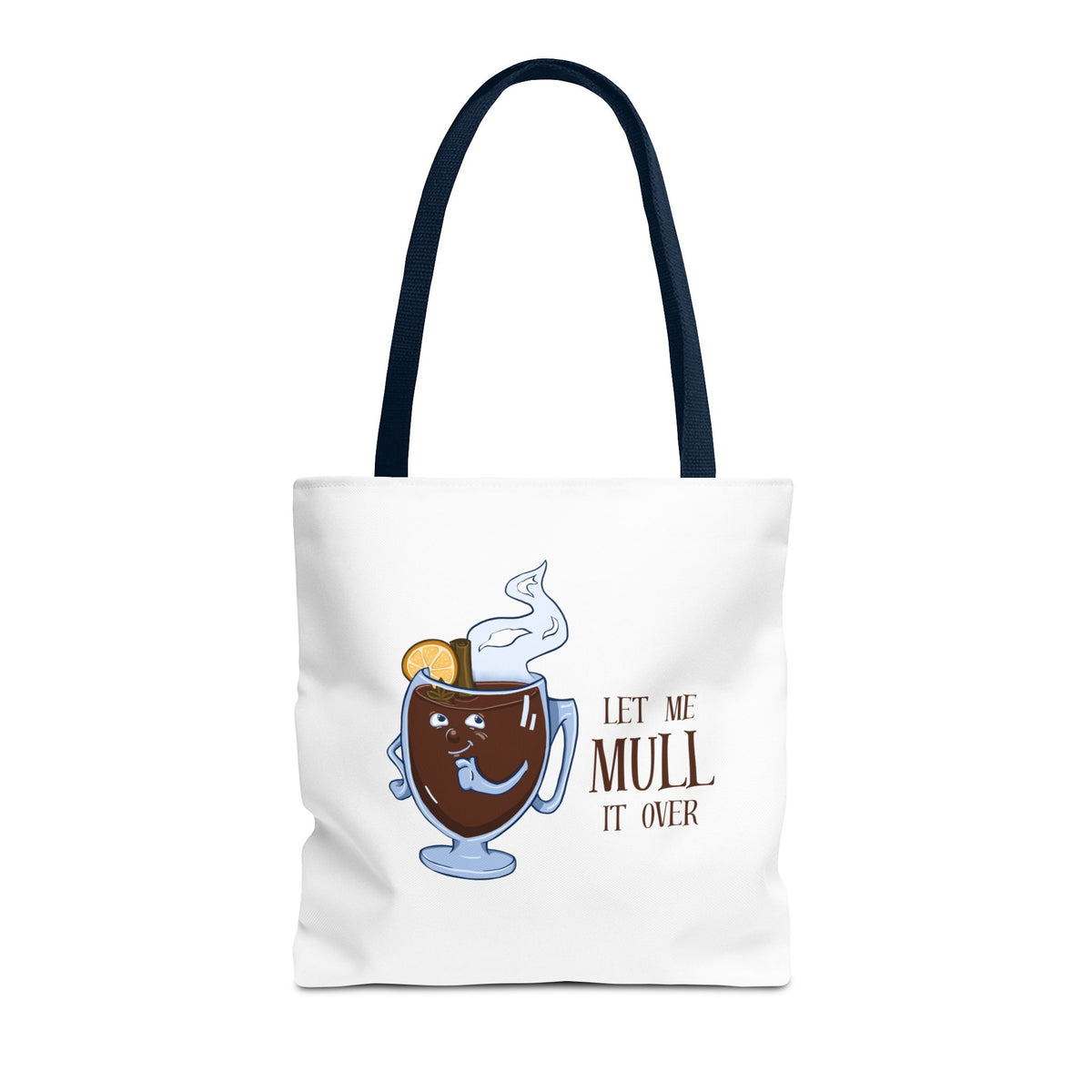 "Let Me Mull It Over" Tote Bag