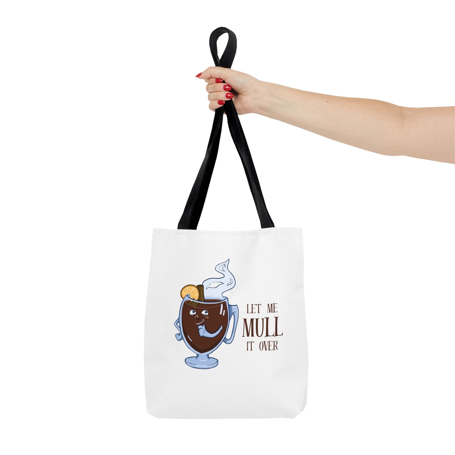 "Let Me Mull It Over" Tote Bag