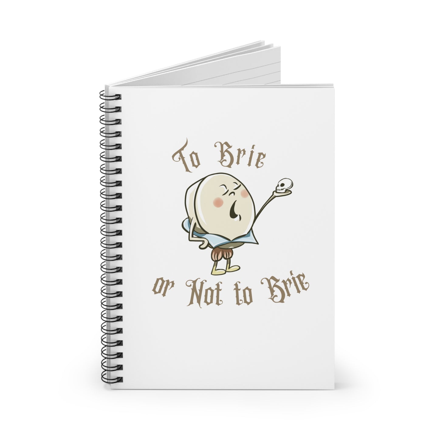 To Brie or Not to Brie Spiral Journal