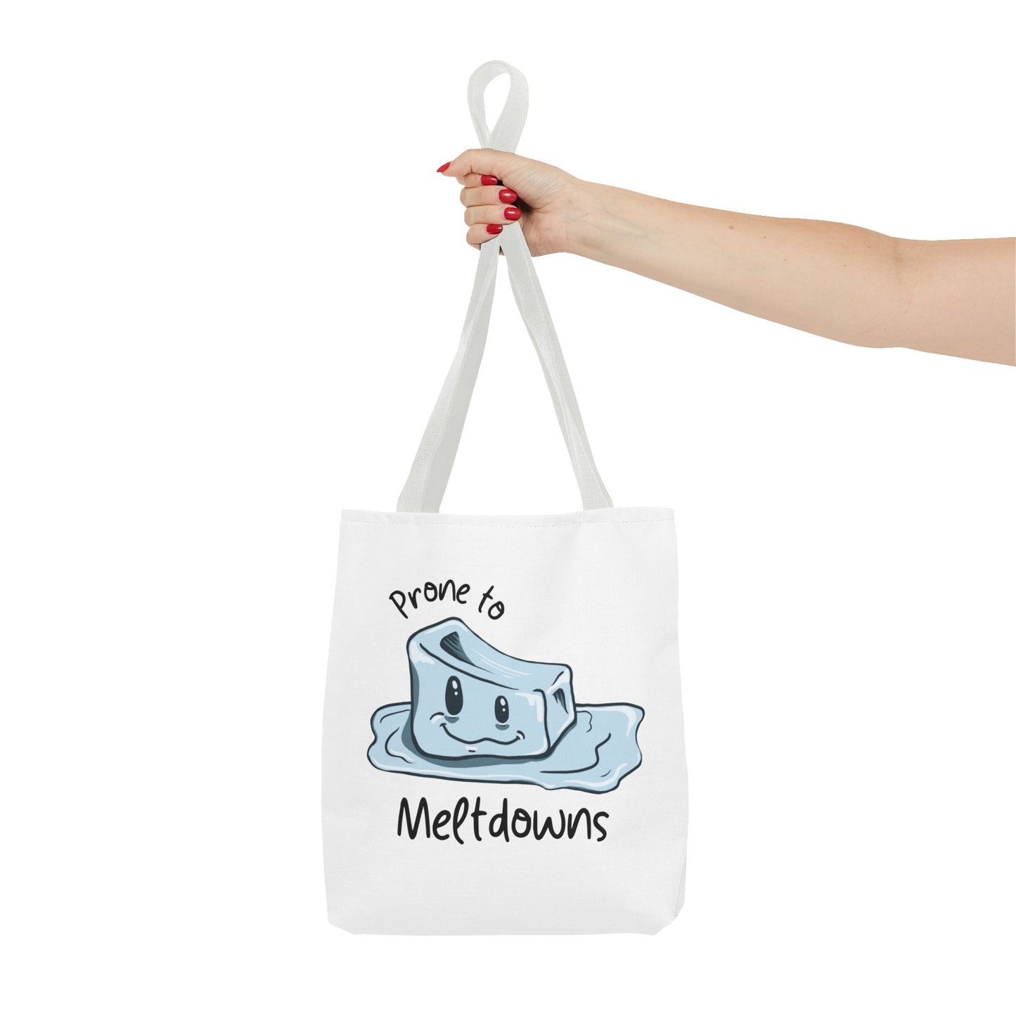 "Prone to Meltdowns" Tote Bag