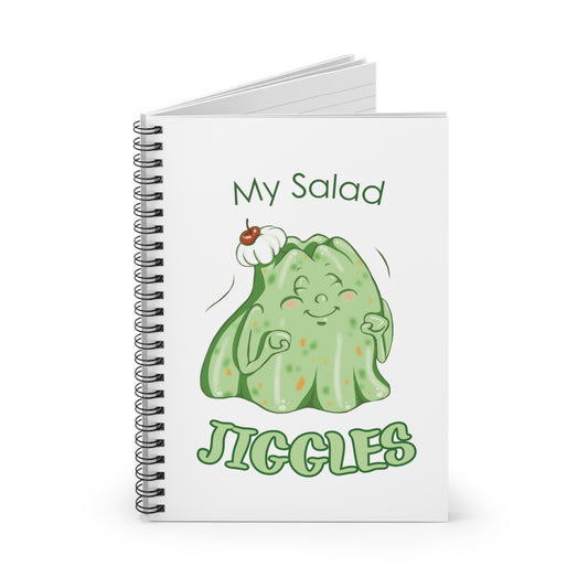 "My Salad Jiggles" Spiral Journal